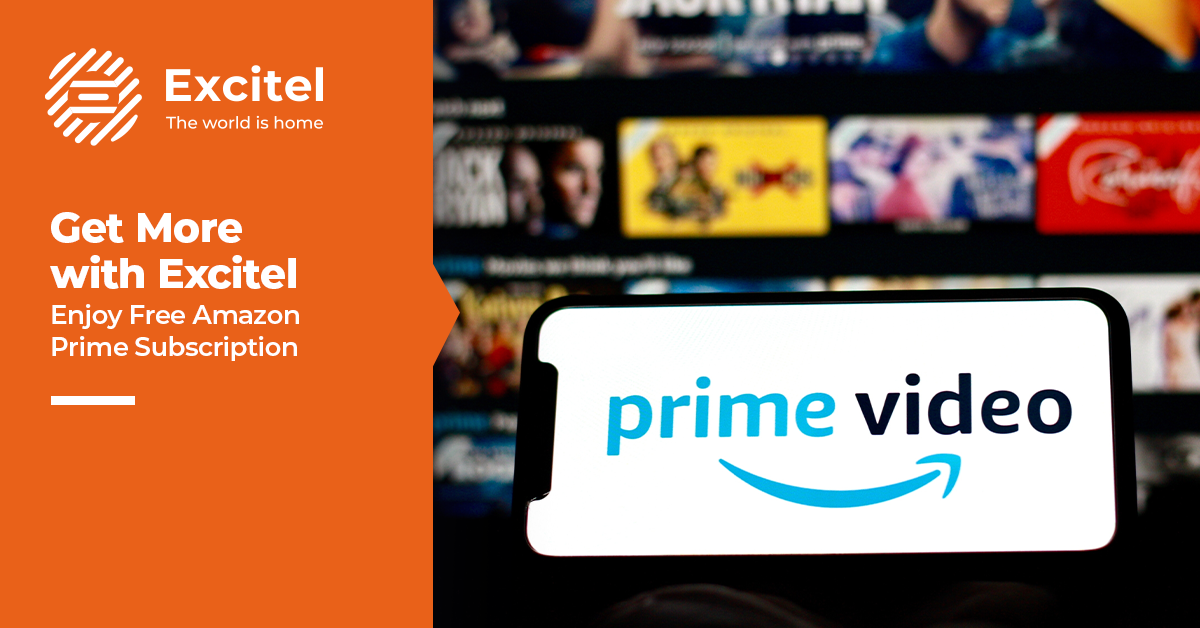 Unlock Entertainment- Get Amazon Prime Subscription with Excitel Broadband
