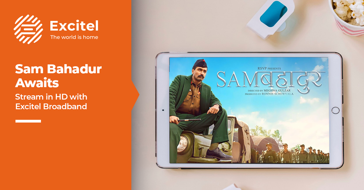 Experience the Thrill of Sam Bahadur on ZEE5 with Excitel&#8217;s Blazing Speeds