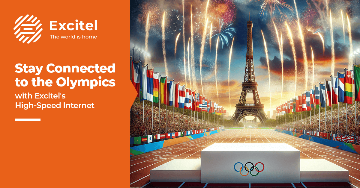 How Excitel Keeps You Connected During the Olympics?