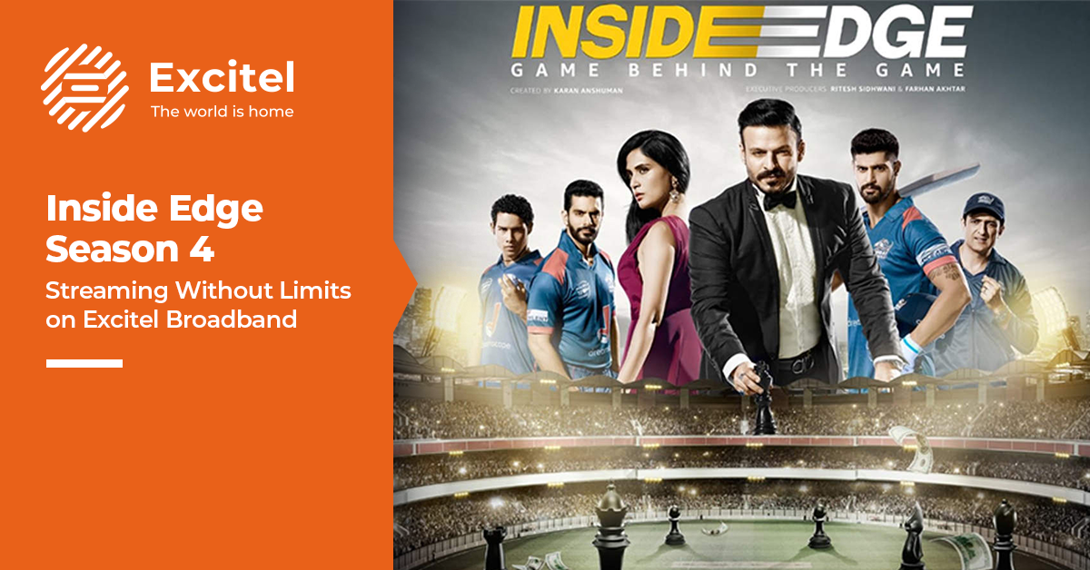 Uninterrupted Sports Drama- Experience Inside Edge Season 4 with Excitel