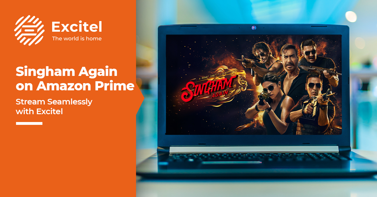 Watch Singham Again on Amazon Prime with Excitel Broadband